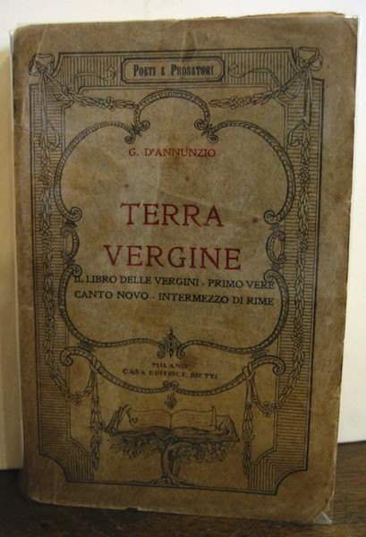 Terra Vergine. Il Libro delle Vergini. Primo Vere. Canto Novo. …