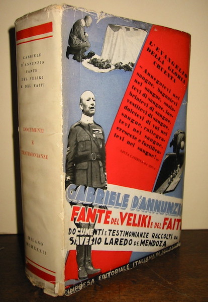 Gabriele D’Annunzio fante del Veliki e del Faiti