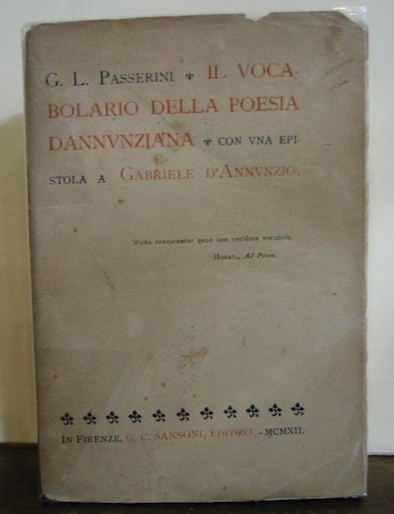 Il vocabolario della poesia dannunziana. Con una epistola a Gabriele …