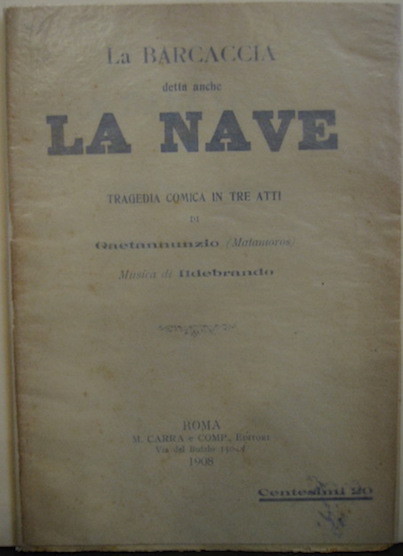 La Barcaccia detta anche La Nave. Tragedia comica in tre …