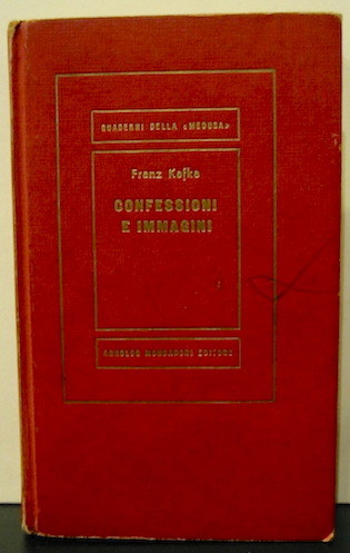 Confessioni e immagini con una prefazione di Elémire Zolla. Traduzioni …