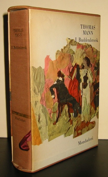 I Buddenbrook. Decadenza di una famiglia. Traduzione di Ervino Pocar