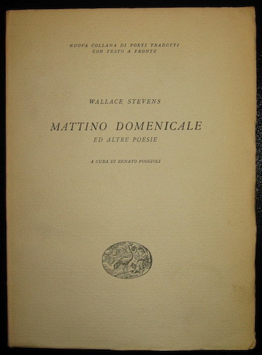 Mattino domenicale ed altre poesie. A cura di Renato Poggioli