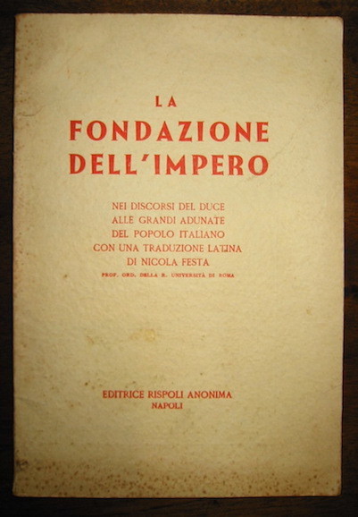 La fondazione dell’Impero nei discorsi del Duce alle grandi adunate …