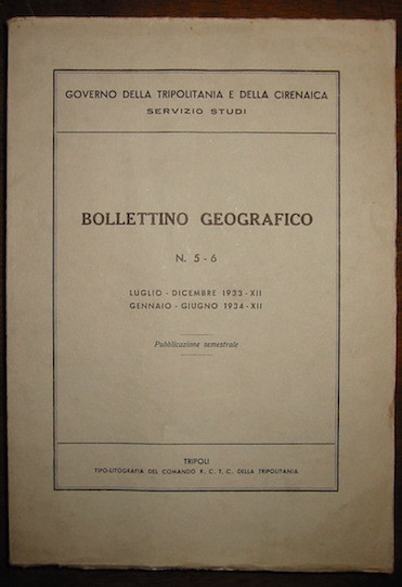 Bollettino geografico n. 5-6. Luglio-Dicembre 1933. Gennaio-Giugno 1934