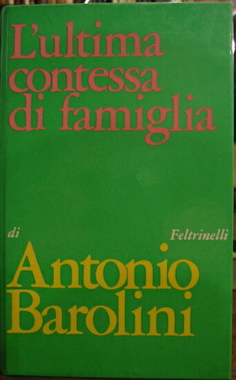 L’ultima contessa di famiglia. Racconti