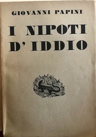 I nipoti d’Iddio (1903-1931)