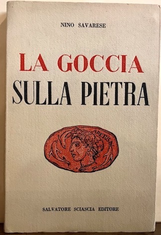 La goccia sulla pietra e altre operette. A cura di …