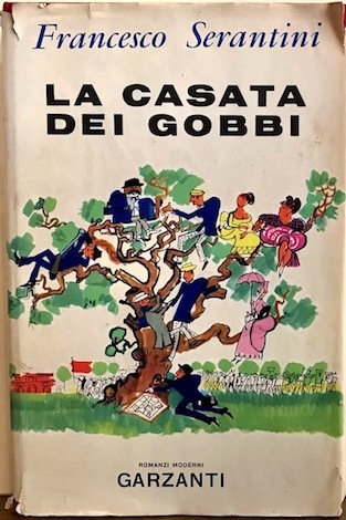 La casata dei gobbi. Romanzo