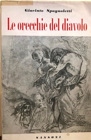 Le orecchie del diavolo. Romanzo