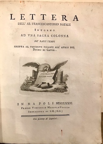 Lettera intorno ad una sacra colonna de’ bassi tempi eretta …