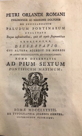 Petri Orlandi romani philosophiae ac medicinae doctoris De exsiccandarum Paludum …