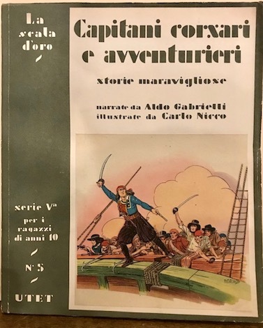 Capitani, corsari e avventurieri. Storie maravigliose