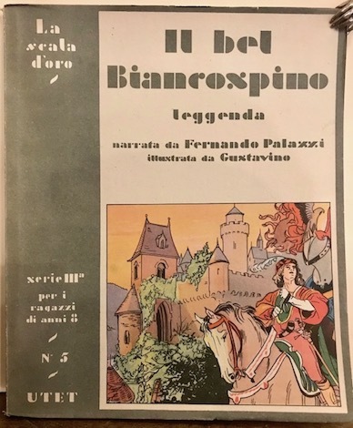 Il bel Biancospino. Leggenda di Vittor Hugo