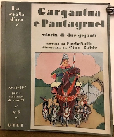 La tremenda storia dei due giganti Gargantua e Pantagruel. Romanzo …