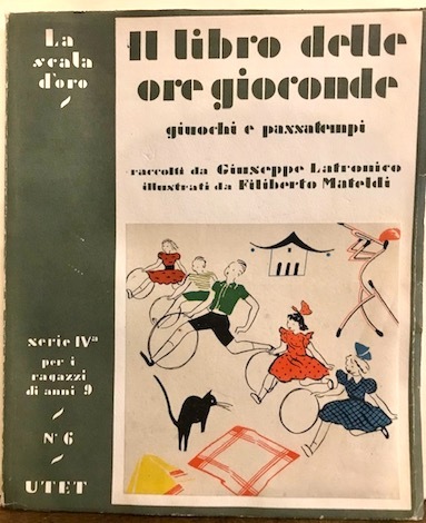 Il libro delle ore gioconde. Giochi e passatempi