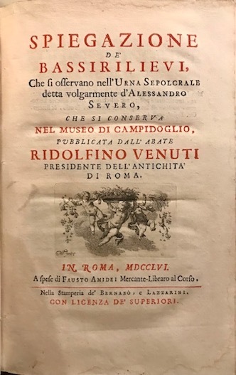 Spiegazione de’ bassirilievi che si osservano nell’Urna sepolcrale detta volgarmente …