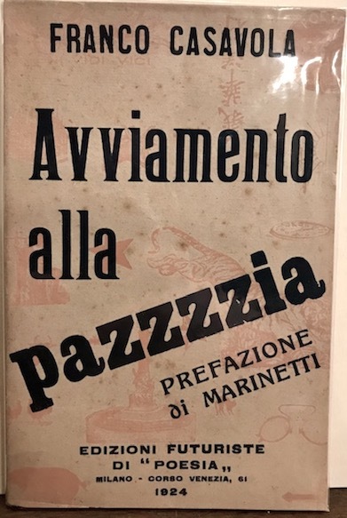 Avviamento alla pazzia. Preparazione graduale attraverso i luoghi comuni