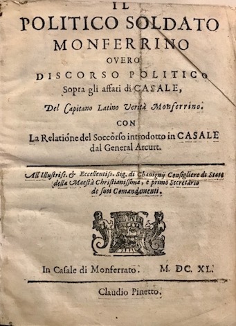 Il politico soldato monferrino overo discorso politico sopra gli affari …