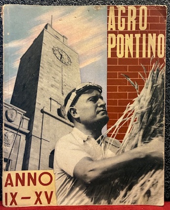 Agro Pontino. Anno IX-XV