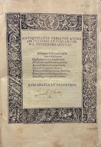Antiquitates Urbis per Andream Fulvium antiquarium. Ro. Nuperrime aeditae