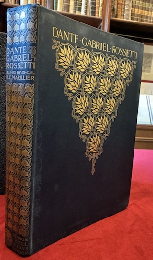Dante Gabriel Rossetti. An illustrated Memorial of his art and …