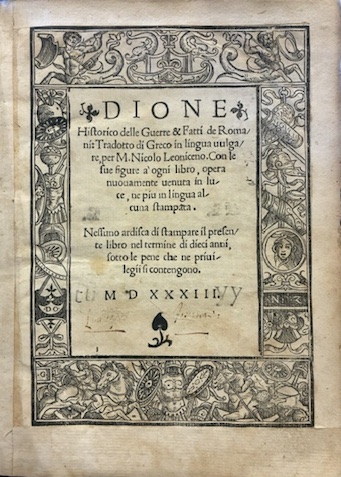 Dione. Historico delle Guerre & Fatti de Romani: Tradotto di …