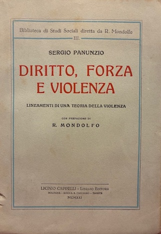 Diritto, forza e violenza. Lineamenti di una teoria della violenza …