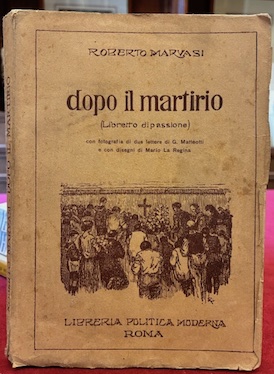 Dopo il martirio (Libretto di passione)