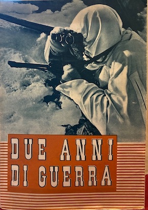 Due anni di guerra. 10 Giugno 1940-1942