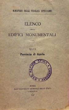 Elenco degli edifici monumentali. XLVI. Provincia di Aquila