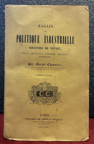Essais de politique industrielle. Souvenirs de voyage, France, Republique d’Andorre, …