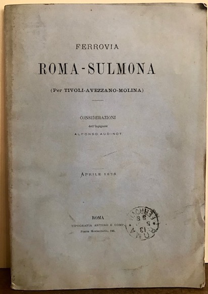 Ferrovia Roma-Sulmona (per Tivoli-Avezzano-Molina). Considerazioni