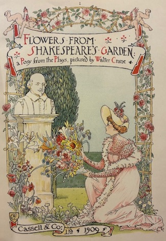 Flowers from Shakespeare’s garden. A posy from the Plays, pictured …