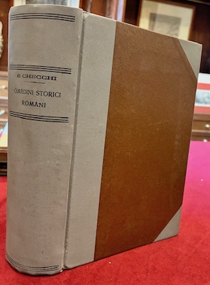 Giardini storici romani. Pincio e Gianicolo. Biografie, macchiette, schizzi in …