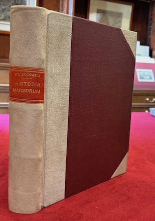 Historiae Marsorum Libri tres, una cum eorundem Episcoporum catalogo. Auctore …