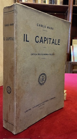 Il Capitale. Critica dell’economia politica. Terza ristampa