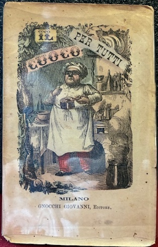 Il cuoco per tutti ossia mille piatti casalinghi