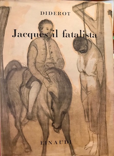 Jacques il fatalista e il suo padrone. Traduzione di Glauco …