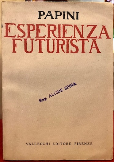 L’esperienza futurista (1913-1914). Seconda edizione