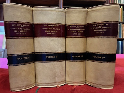 L’invasione francese negli Abruzzi (1798-1810). Volume primo, secondo, terzo e …