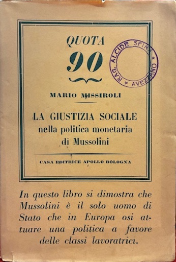 La giustizia sociale nella politica monetaria di Mussolini