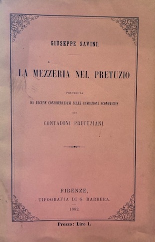 La mezzeria nel Pretuzio preceduta da alcune considerazioni sulle condizioni …