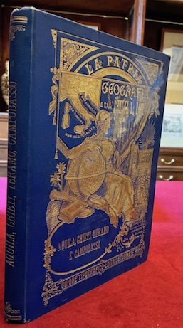 La Patria. Geografia dell’Italia. Provincie di Aquila, Chieti, Teramo, Campobasso