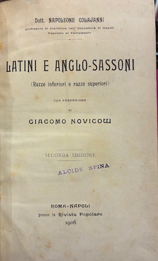 Latini e Anglo-Sassoni (razze inferiori e razze superiori). Con prefazione …