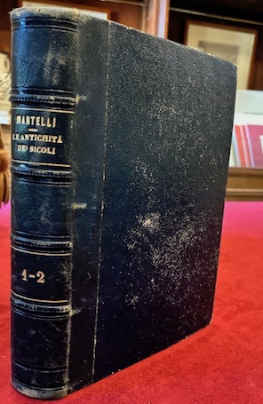 Le antichità de’ Sicoli primi e vetustissimi abitatori del Lazio …