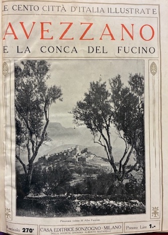 Le Cento Città d’Italia illustrate. Avezzano e la conca del …