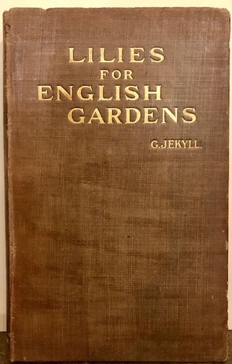 Lilies for English gardens. A guide for amateurs. Second edition