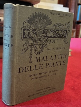 Malattie delle piante. Diversi metodo di lotta, prevenzione e cura. …