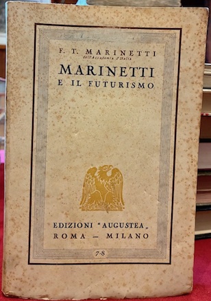 Marinetti e il Futurismo